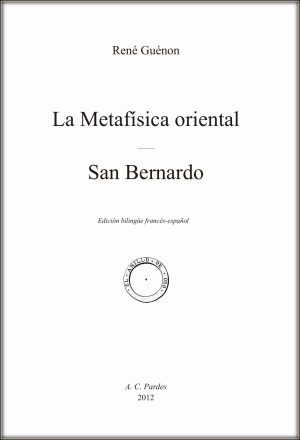 La Metafísica Oriental – San Bernardo