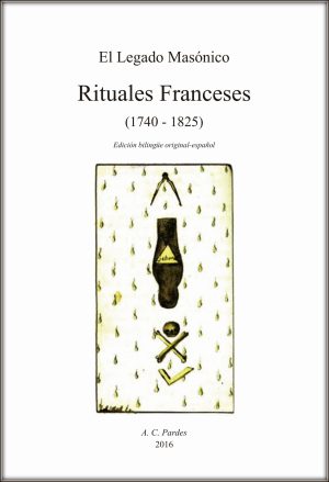 Rituales Franceses (1740 – 1825)